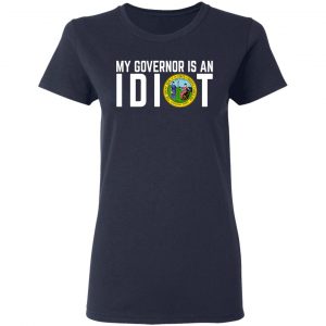 My Governor Is An Idiot North Carolina T-Shirts 19
