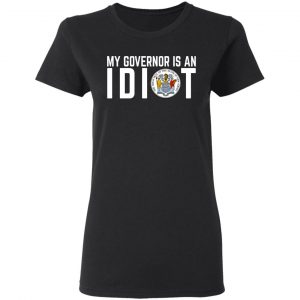 My Governor Is An Idiot New Jersey Seal T-Shirts 17