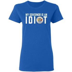 My Governor Is An Idiot New Jersey Seal T-Shirts 20