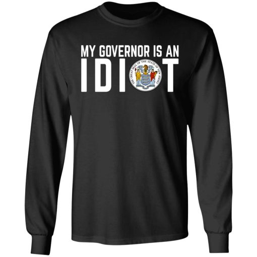 My Governor Is An Idiot New Jersey Seal T-Shirts 3