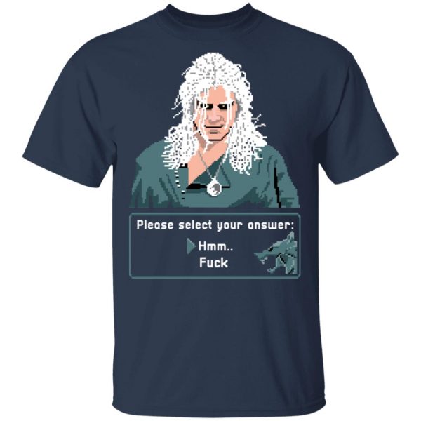 The Witcher Please Select Your Answers Fuck T-Shirts 3