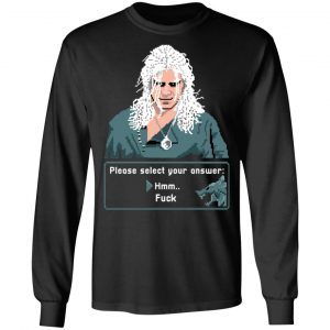 The Witcher Please Select Your Answers Fuck T-Shirts 21