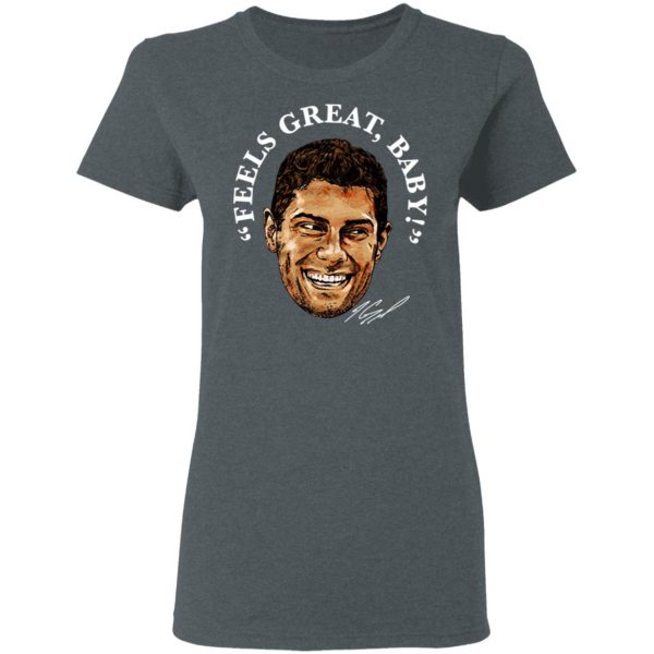 George Kittle Feels Great Baby Signature T-Shirts 6