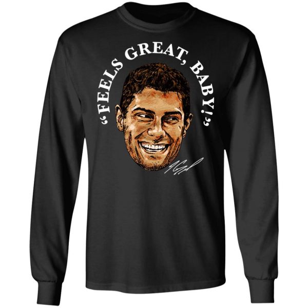 George Kittle Feels Great Baby Signature T-Shirts 9