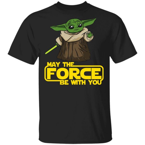 Baby Yoda May The Force Be With You T-Shirts 1