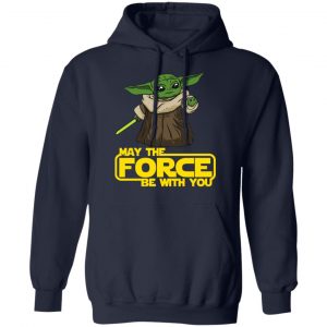 Baby Yoda May The Force Be With You T-Shirts 23