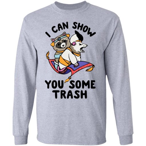 I Can Show You Some Trash Racoon Possum T-Shirts - Image 7