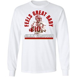 Feels Great Baby Jimmy G Shirt Jimmy Garoppolo – George Kittle T-Shirts 19