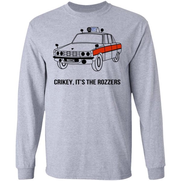 Crikey It’s The Rozzers T-Shirts Apparel 9