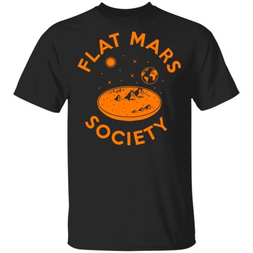 Flat Mars Society T-Shirts 1