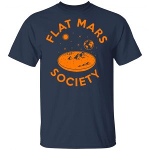 Flat Mars Society T-Shirts 15