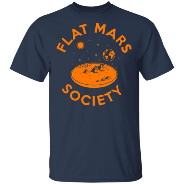 Flat Mars Society T-Shirts Apparel 5