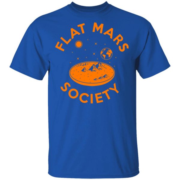 Flat Mars Society T-Shirts Apparel 6