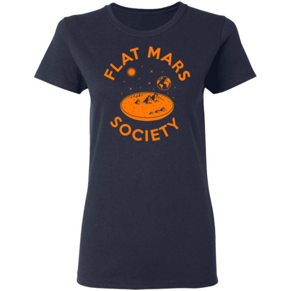 Flat Mars Society T-Shirts Apparel 9