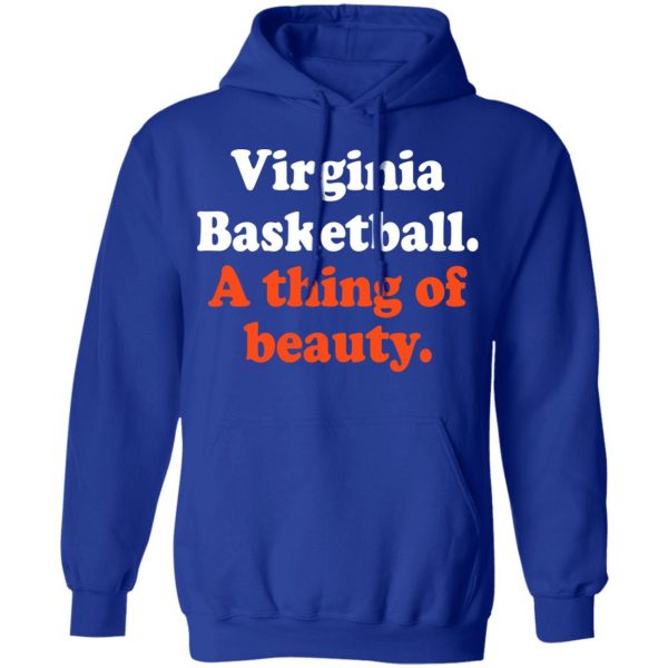 Virginia Basketball A thing Of Beauty T-Shirts Apparel 15