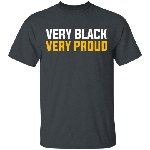 Very Black Very Proud T-Shirts - Image 2