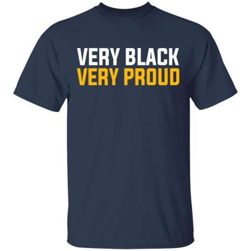 Very Black Very Proud T-Shirts - Image 3