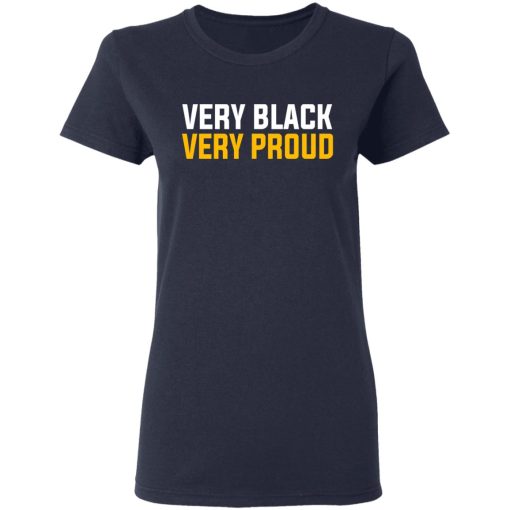 Very Black Very Proud T-Shirts - Image 7