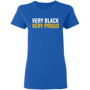 Very Black Very Proud T-Shirts 20