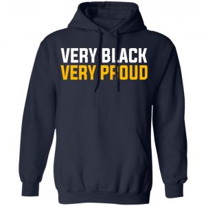 Very Black Very Proud T-Shirts 23