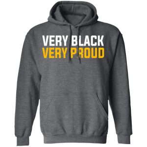 Very Black Very Proud T-Shirts 24