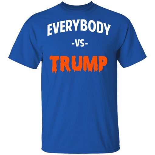 Marshawn Lynch Everybody vs Trump T-Shirts - Image 4