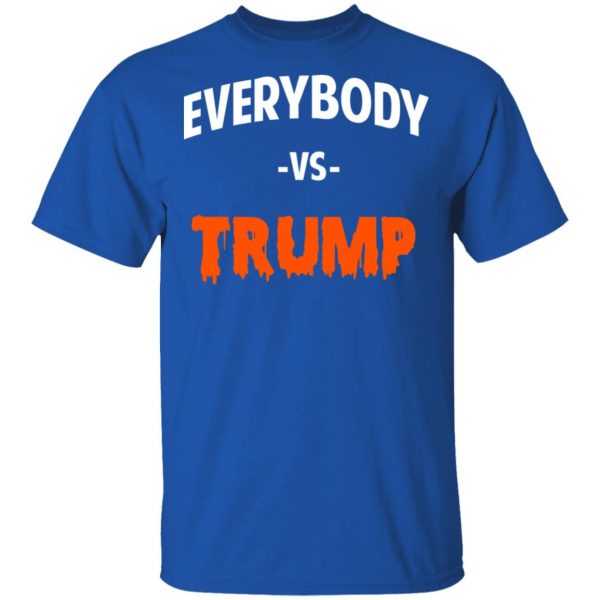 Marshawn Lynch Everybody vs Trump T-Shirts 4