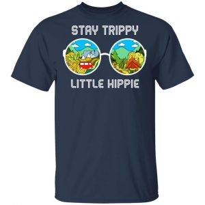 Stay Trippy Little Hippie T-Shirts 15
