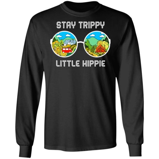 Stay Trippy Little Hippie T-Shirts - Image 3