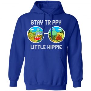 Stay Trippy Little Hippie T-Shirts 25