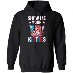 Show Me Your Kitties Cat T-Shirts 22