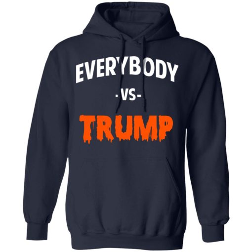 Marshawn Lynch Everybody vs Trump T-Shirts - Image 11