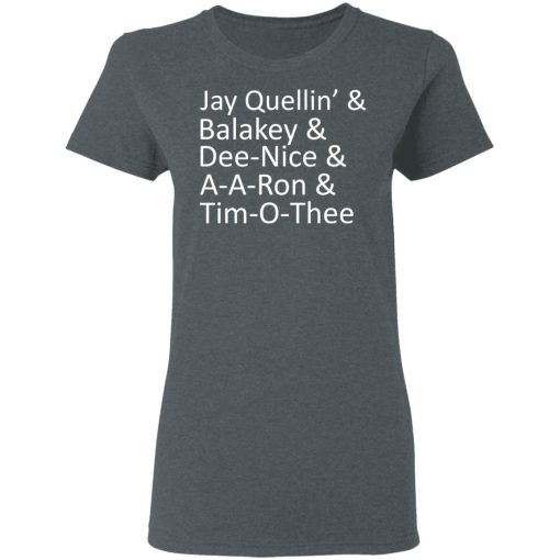 Jay Quellin’ & Balakay & Dee-Nice & A-A-Ron & Tim-O-Thee T-Shirts - Image 6