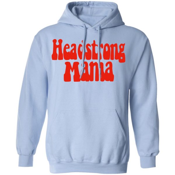 Headstrong Mama T-Shirts 12