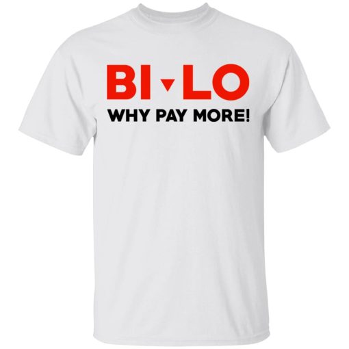 Bi-lo Why Pay More T-Shirts - Image 2