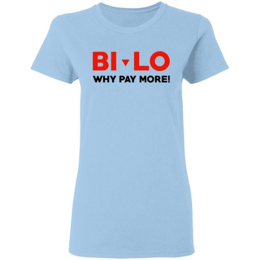 Bi-lo Why Pay More T-Shirts - Image 4