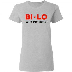 Bi-lo Why Pay More T-Shirts 17