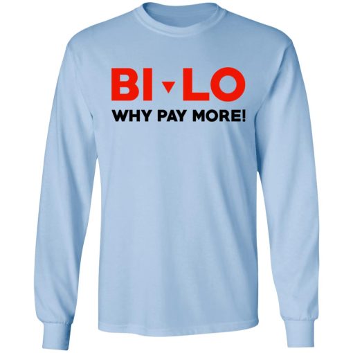 Bi-lo Why Pay More T-Shirts - Image 9