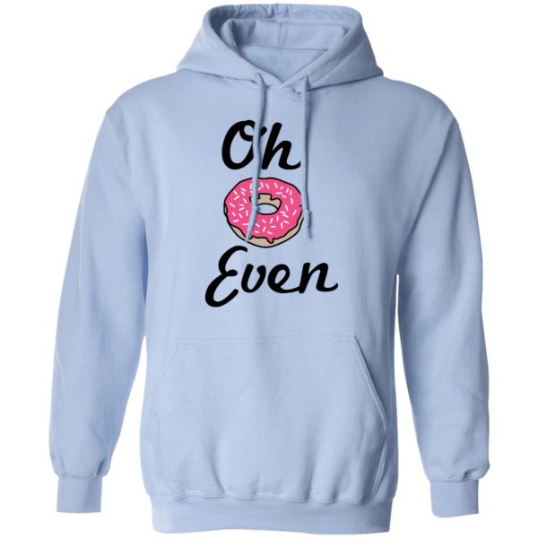 Oh Donut Even T-Shirts 12