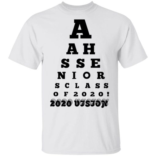 AAHS Seniors Class Of 2020 2020 Vision T-Shirts - Image 2