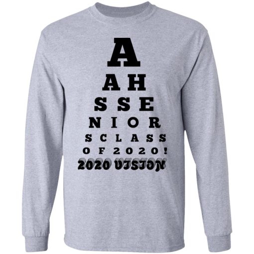 AAHS Seniors Class Of 2020 2020 Vision T-Shirts 7