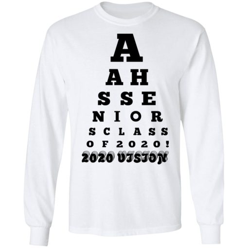 AAHS Seniors Class Of 2020 2020 Vision T-Shirts - Image 8