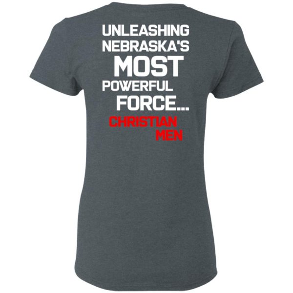 Unleashing Nebraska's Most Powerful Force Christian Men T-Shirts 6