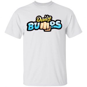 Daily Bumps Logo T-Shirts Hot Products 2