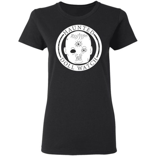 Haunted Doll Watch T-Shirts 2