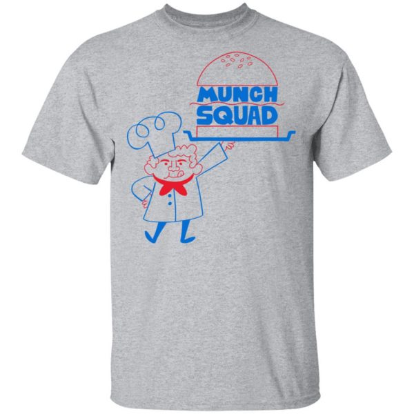 Munch Squad T-Shirts 3