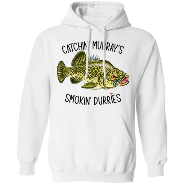 Catchin’ Murray’s Smokin’ Durries T-Shirts 4