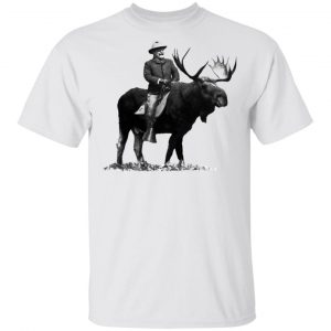 Teddy Roosevelt Riding A Bull Moose T-Shirts Top Trending 2