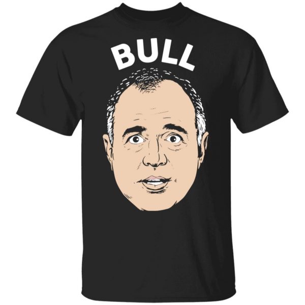 Bull Schiff Congressman Adam Schiff T-Shirts 1
