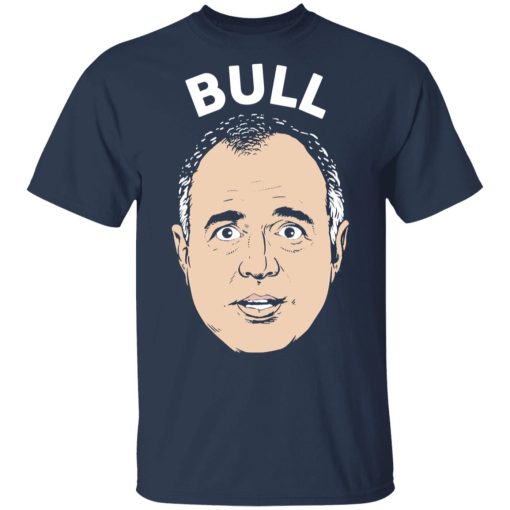 Bull Schiff Congressman Adam Schiff T-Shirts - Image 3